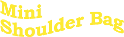 ミニショルダーバッグ